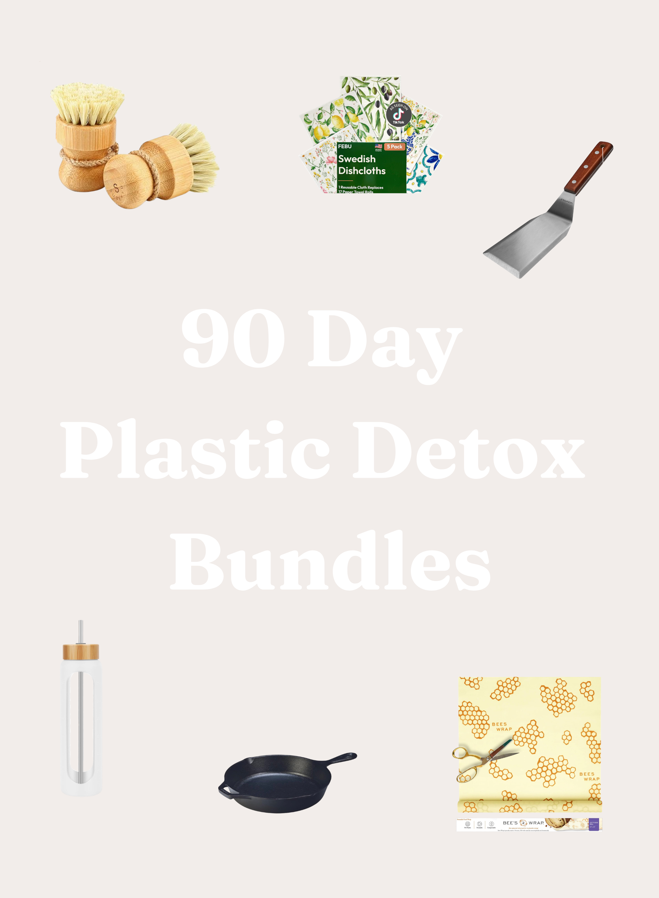 90 Day Plastic Detox Bundles